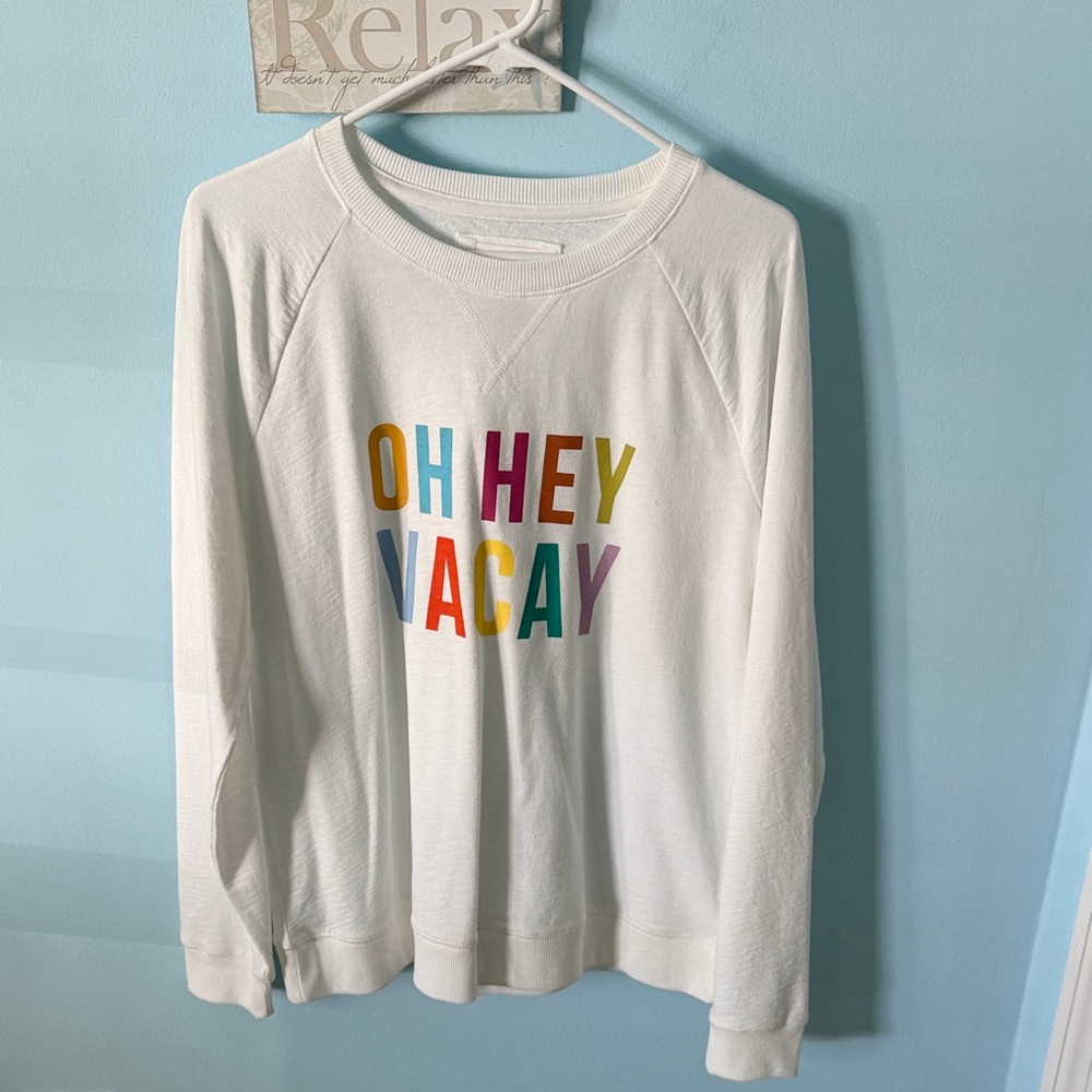 White 'OH HEY VACAY'  Sweatshirt L